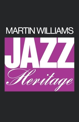 Jazz Heritage by Williams, Martin