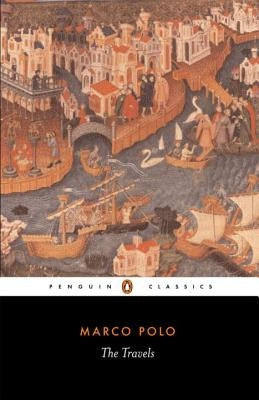 The Travels Marco Polo by Polo, Marco
