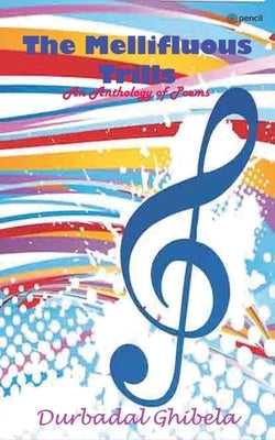 The Mellifluous Trills by Ghibela, Durbadal