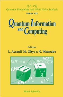 Quantum Information and Computing by Watanabe, Noboru