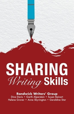 Sharing Writing Skills by Randwick Writers' Group