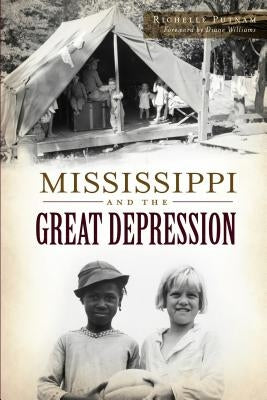 Mississippi and the Great Depression by Putnam, Richelle