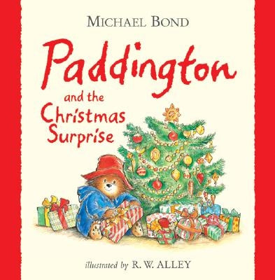 Paddington and the Christmas Surprise by Bond, Michael