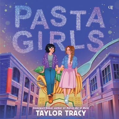 Pasta Girls by Tracy, Taylor