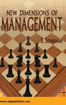 New Dimensions of Management by Soundaian, S.