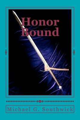 Honor Bound: The Spare Heir by Leatham, Keith R.