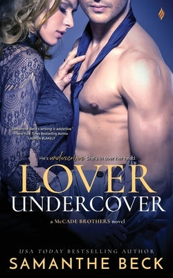 Lover Undercover by Beck, Samanthe