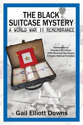 The Black Suitcase Mystery by Downs, Gail Elliott