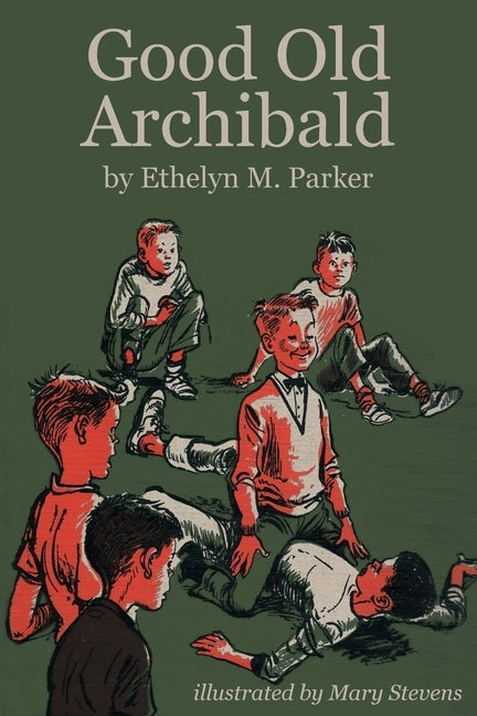 Good Old Archibald by Parkinson, Ethelyn M.