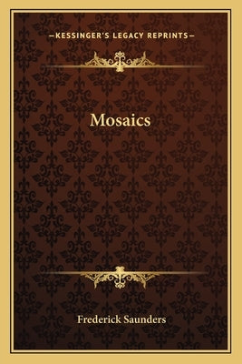 Mosaics by Saunders, Frederick
