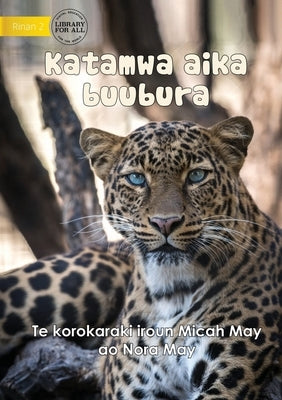 Big Cats - Katamwa aika buubura (Te Kiribati) by May, Nora