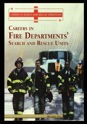 Careers in Fire Departments' Search and Rescue Units by Fall, Mitchell