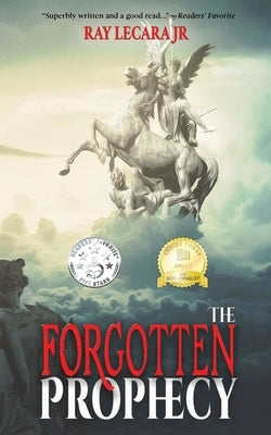 The Forgotten Prophecy by Lecara, Ray, Jr.