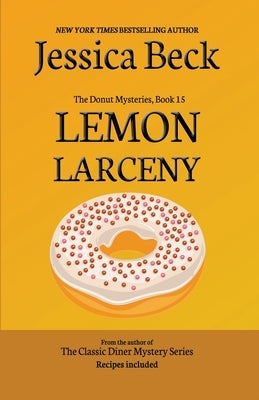 Lemon Larceny by Beck, Jessica