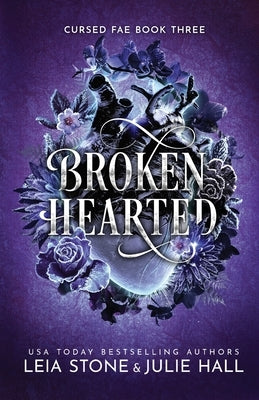 Broken Hearted by Hall, Julie