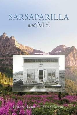 Sarsaparilla and Me by Pfister Parkins, Lenora 'Lennie'
