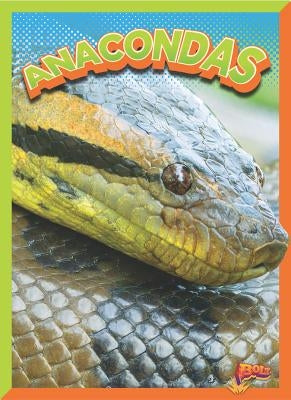 Anacondas by Clausen-Grace, Nicki