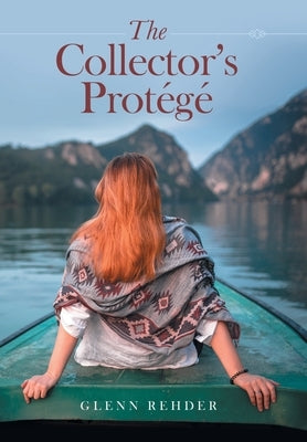 The Collector's Protégé by Rehder, Glenn