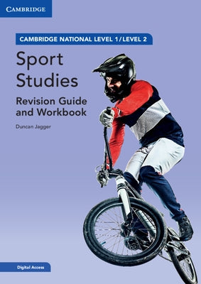 Cambridge National in Sport Studies Revision Guide and Workbook with Digital Access (2 Years): Level 1/Level 2 [With Access Code] by Jagger, Duncan