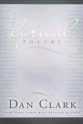 Lyrical Poetry by Clark, Daniel M.