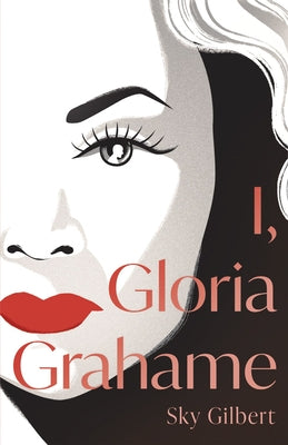 I, Gloria Grahame by Gilbert, Sky