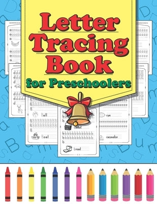 Letter Tracing Book for Preschoolers by Learning, Fun