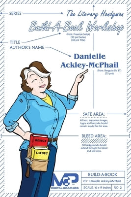 Build-A-Book Workshop by Ackley-McPhail, Danielle
