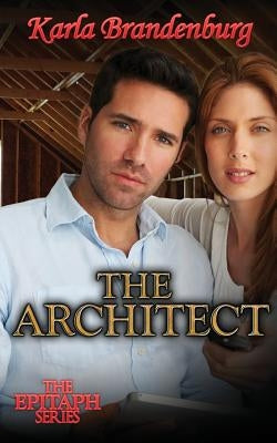 The Architect by Brandenburg, Karla