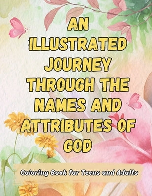 Large Print Coloring Book: An Illustrated Journey through the Names and Attributes of God- Coloring book for Teens and Adults by Scribbles, Spectrum
