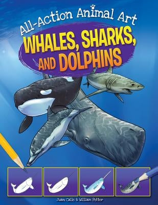Whales, Sharks, and Dolphins by Potter, William C.
