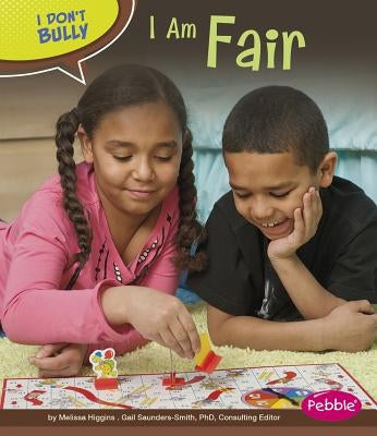 I Am Fair by Higgins, Melissa