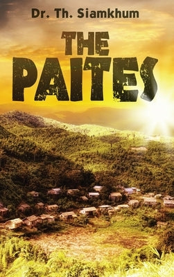 The paites by Dr Th Siamkhum