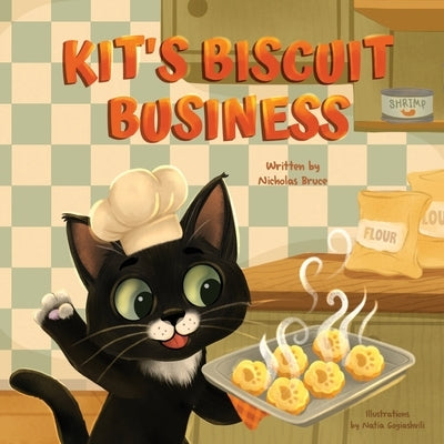Kit's Biscuit Business by Bruce, Nicholas