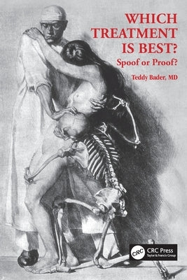 Which Treatment Is Best? Spoof or Proof? by Bader, Teddy
