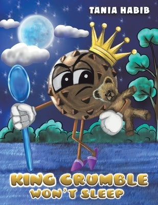 King Crumble Won't Sleep by Habib, Tania
