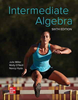 Loose Leaf for Intermediate Algebra by Miller, Julie