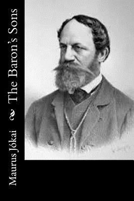 The Baron's Sons by Bicknell, Percy Favor