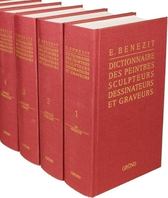 Benezit Dictionnaire Des Peintres, Sculpteurs, Dessinateurs, Et Graveurs by 