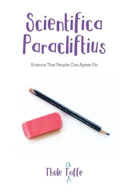 Scientifica Paracliftius by Taaffe, Thule