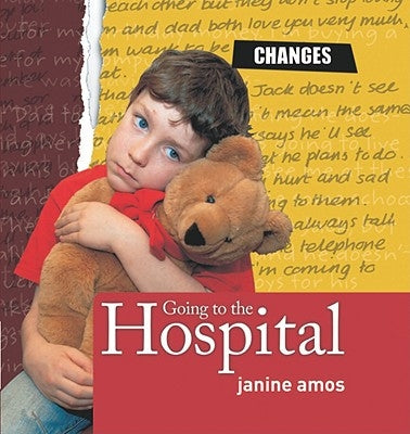 Going to the Hospital by Amos, Janine
