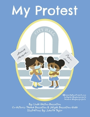 My Protest by Gaston-Bessellieu, Linda