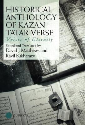 Historical Anthology of Kazan Tatar Verse by Bukharaev, Ravil