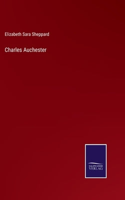 Charles Auchester by Sheppard, Elizabeth Sara