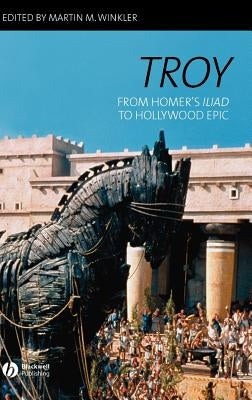 Troy by Winkler, Martin M.