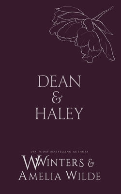 Dean & Haley: However You Want Me by Wilde, Amelia
