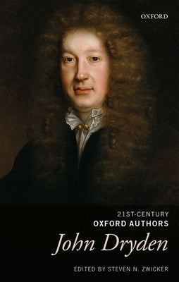 John Dryden: Selected Writings by Zwicker, Steven N.