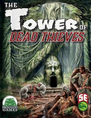 Tower of Dead Thieves 5e by Spahn, Peter