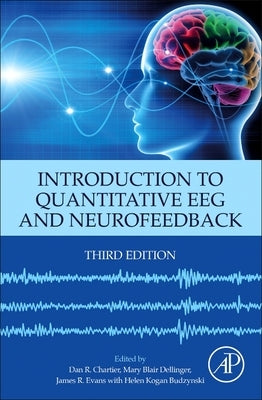 Introduction to Quantitative Eeg and Neurofeedback by Chartier, Dan R.