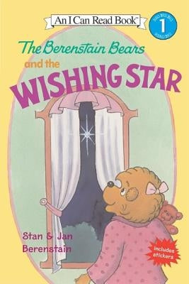 The Berenstain Bears and the Wishing Star [With Stickers] by Berenstain, Jan