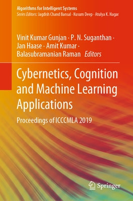 Cybernetics, Cognition and Machine Learning Applications: Proceedings of Icccmla 2019 by Gunjan, Vinit Kumar